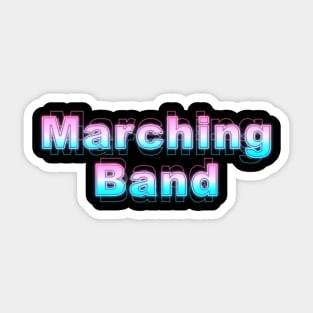 Marching Band Sticker